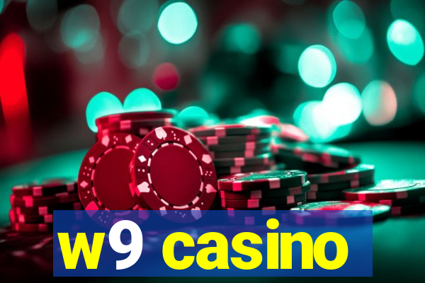 w9 casino